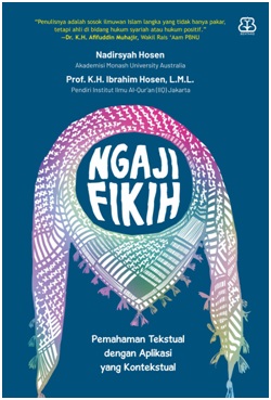 Ngaji Fikih (Republish) Pemahaman Tekstual Dengan Pemahaman Aplikasi Yang Kontekstual