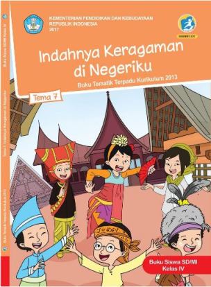 Kelas 4 Tema 7 : Indahnya Keragaman