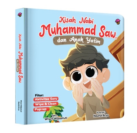 Kisah Nabi Muhammad Saw. Dan Anak Yatim Boardbook