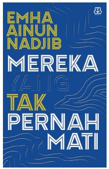 Mereka Yang Tak Pernah Mati