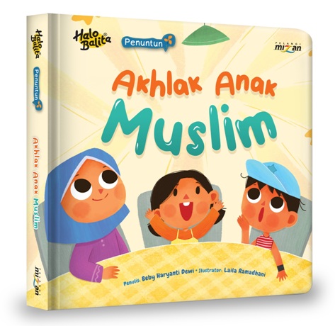 Penuntun Akhlak Anak Muslim (Boardbook)