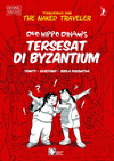Duo Hippo Dinamis: Tersesat Di Byzantium