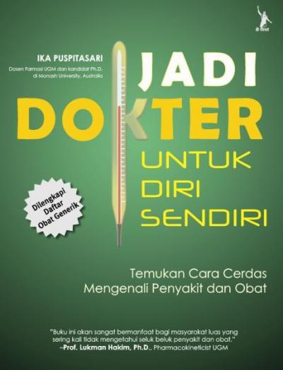 Jadi Dokter Untuk Diri Sendiri