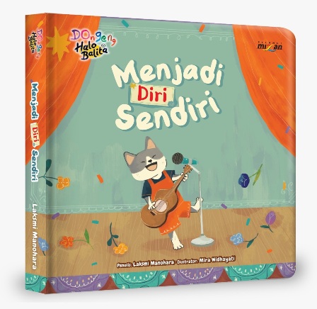 Dongeng Halo Balita-Penuntun: Menjadi Diri Sendiri (Boardbook)
