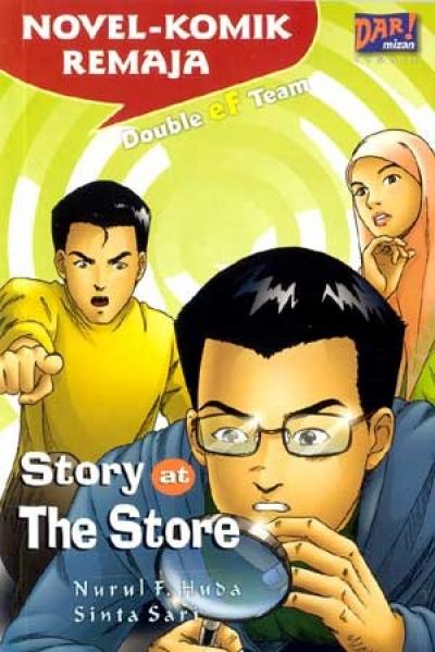 Seri Nomik Remaja Double Ef Team : Story At The Store