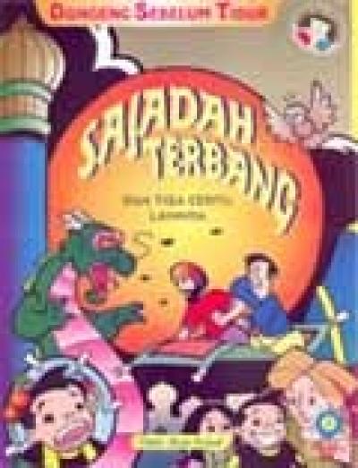 Dongeng Sebelum Tidur: Sajadah Terbang & 3 Cerita Lainnya