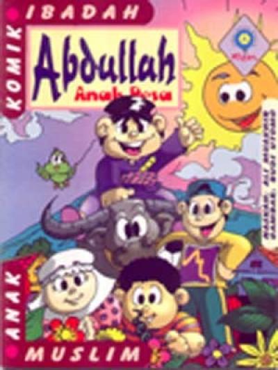 Komik Ibadah Anak Muslim: Abdullah Anak Desa