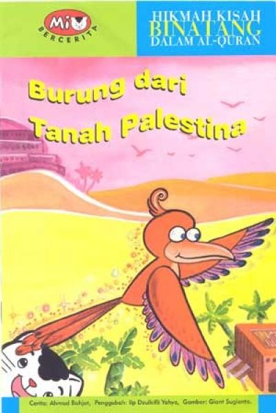 Mio Bercerita: Burung Dari Tanah Palestina (Hikmah Kisah Binatan