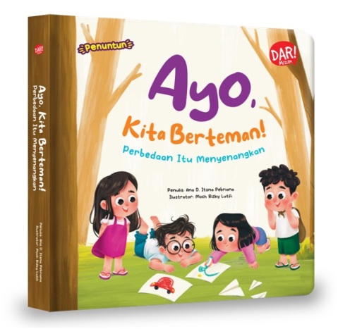 Ayo, Kita Berteman! Boardbook