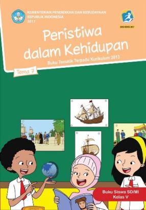 Kelas 5 Tema 7 : Peristiwa Dlm Kehidupan