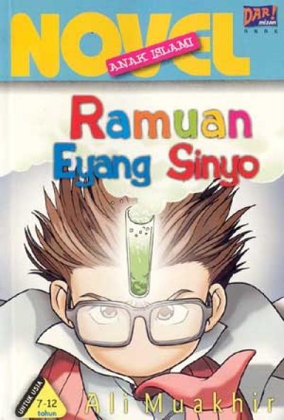 Ramuan Eyang Sinyo (Novel Anak Islami)
