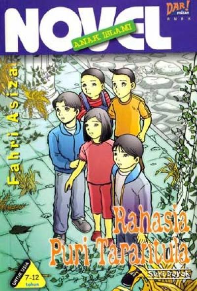 Rahasia Puri Tarantula (Novel Anak Islam)