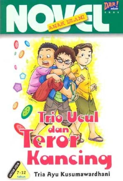 Novel Anak Islami : Trio Ucul Dan Teror Kancing
