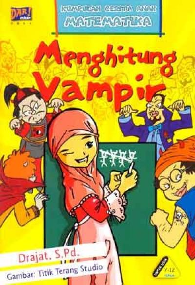 Kumpulan Cerita Anak Matematika : Menghitung Vampire