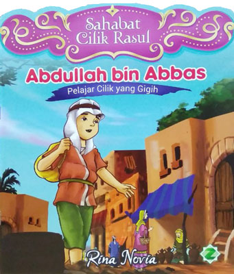 Abdullah Bin Abbas: Pelajar Cilik Yang Gigih