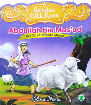 Abdullah Bin Mas`ud: Qari Cilik Bersuara Merdu