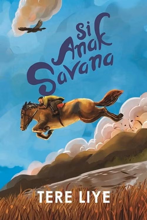 Si Anak Savana [tere Liye]