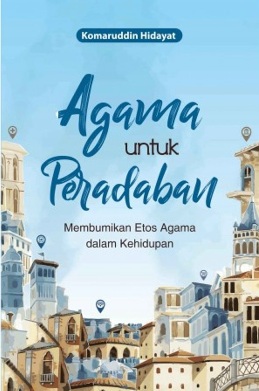 Agama Untuk Peradaban