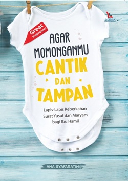 Agar Momonganmu Cantik Dan Tampan
