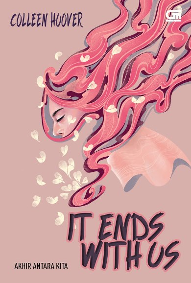 Akhir Di Antara Kita (It Ends With Us) [colleen Hoover]