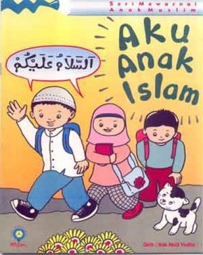 Seri Mewarnai: Aku Anak Islam