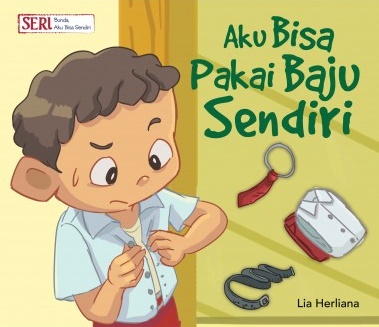 Aku Bisa Pakai Baju Sendiri