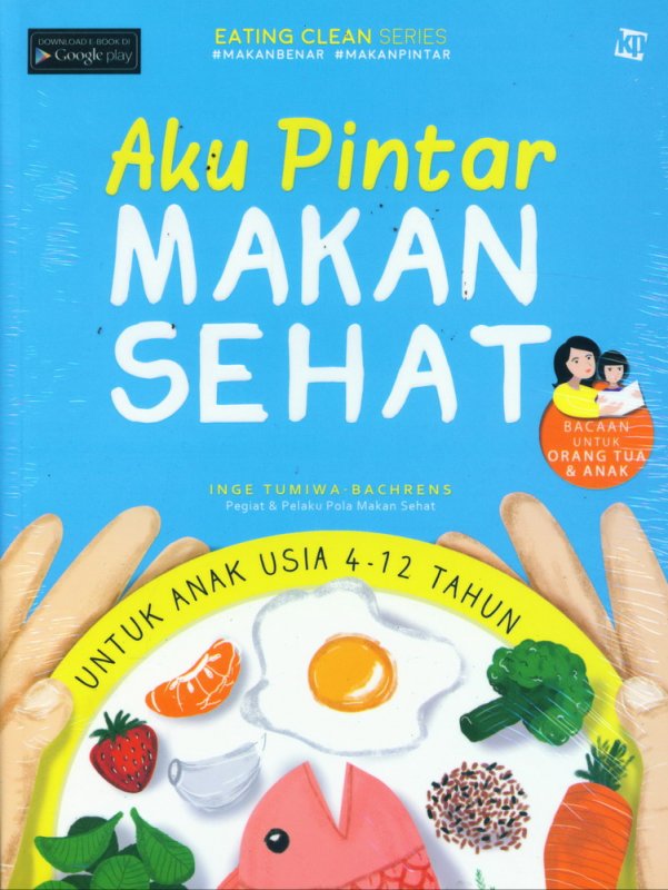 Aku Pintar Makan Sehat