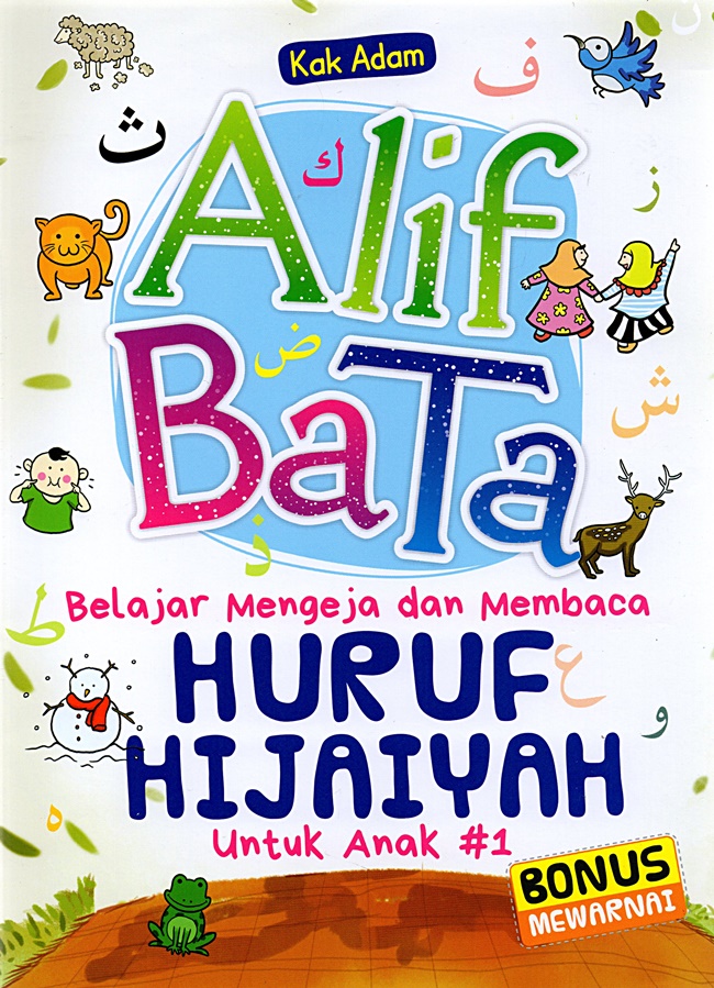 Alif-Ba-Ta Belajar Mengeja Dan Membaca Huruf Hijaiyah