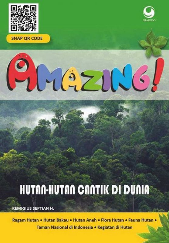 Amazing! Hutan-Hutan Cantik Di Dunia [ Remigius Septian ]