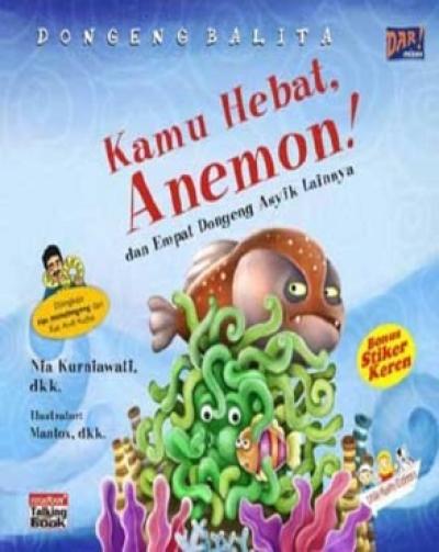 Kamu Hebat, Anemon!