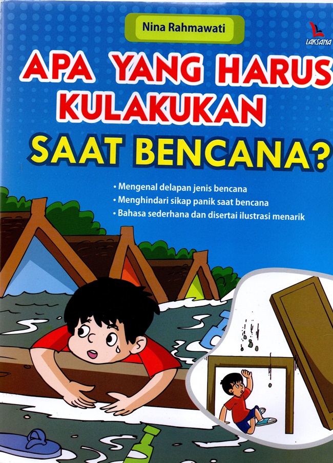 Apa Yang Harus Kulakukan Saat Bencana ?
