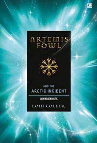 Artemis Fowl#2: Insiden Arktik (The Arctic Incident)