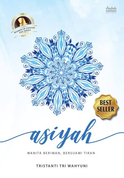 Asiyah Wanita Beriman, Bersuami Tiran