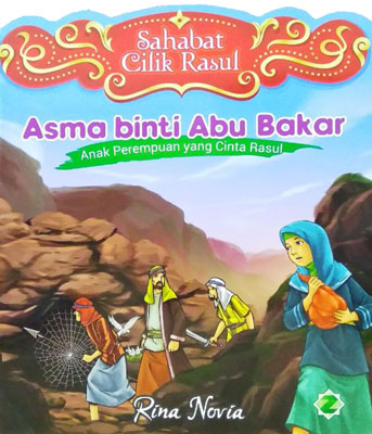 Asma Binti Abu Bakar: Anak Perempuan Yang Cinta Rasul