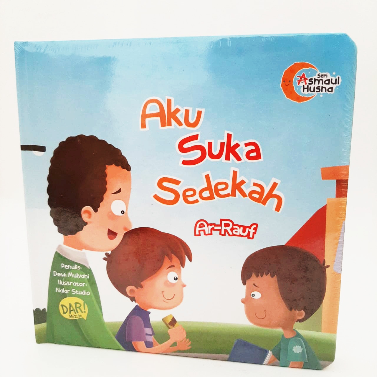Asmaul Husna: Aku Suka Sedekah Ar-Rauf (Boardbook)