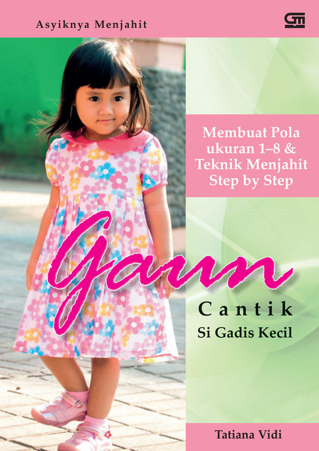 Asyiknya Menjahit: Gaun Cantik Si Gadis Kecil