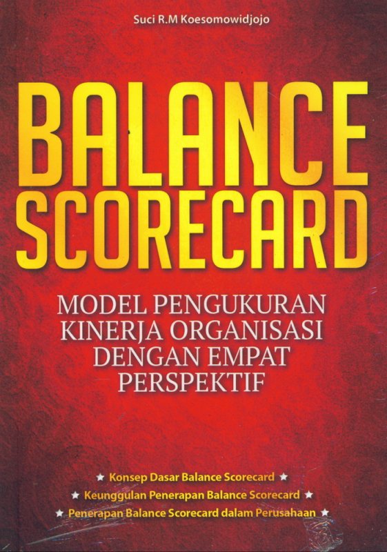 Balance Scorecard : Model Pengukuran Kinerja Organisasi