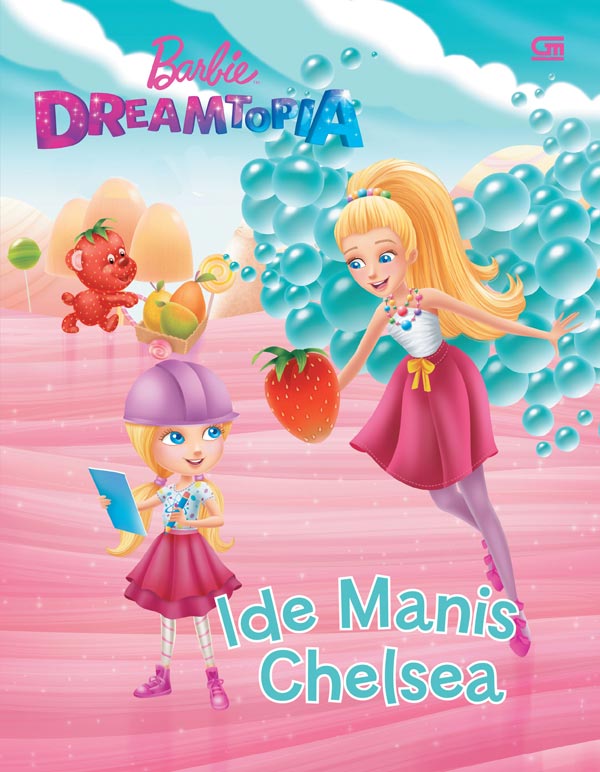 Barbie Dreamtopia: Ide Manis Chelsea (Chelsea`s Sweet Idea)