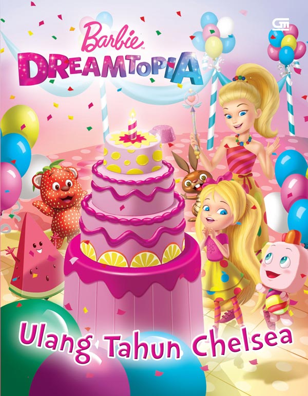 Barbie Dreamtopia: Ulang Tahun Chelsea (The Birthday Wish)
