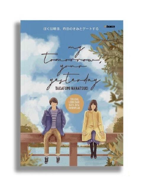 My Tomorrow, Your Yesterday