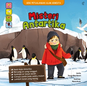 Misteri Petualangan Alam Semesta - Misteri Antartika-Hc