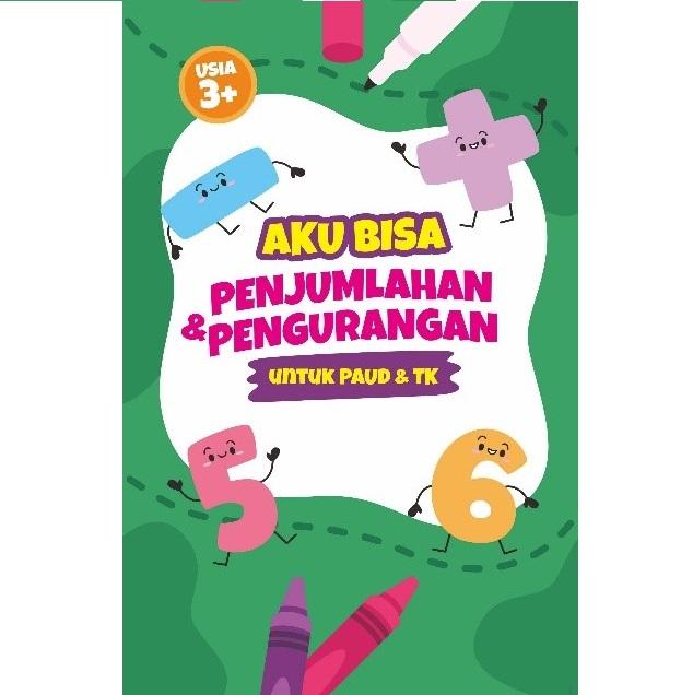 Aktivitas Anak Aku Bisa Penjumlahan & Pengurangan