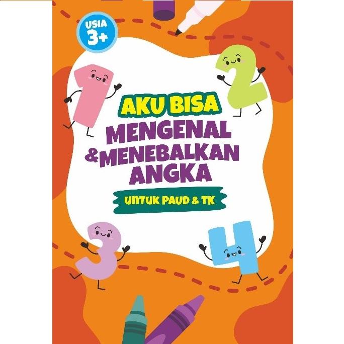 Aktivitas Anak Aku Bisa Mengenal Dan Menebalkan Angka