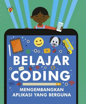 Belajar Coding: Mengembangkan Aplikasi Yang Berguna