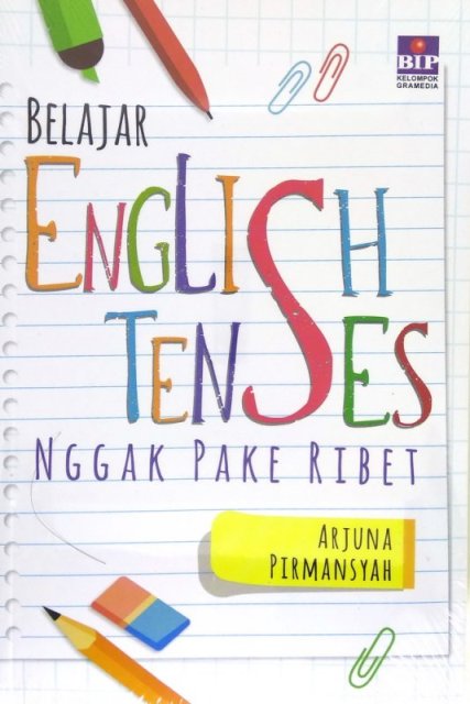 Belajar English Tenses Nggak Pake Ribet