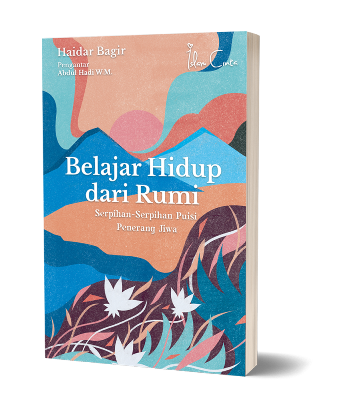 Belajar Hidup Dari Rumi