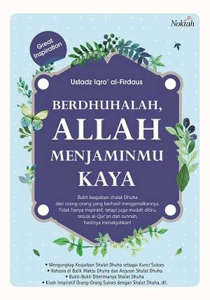 Berdhuhalah, Allah Menjaminmu Kaya