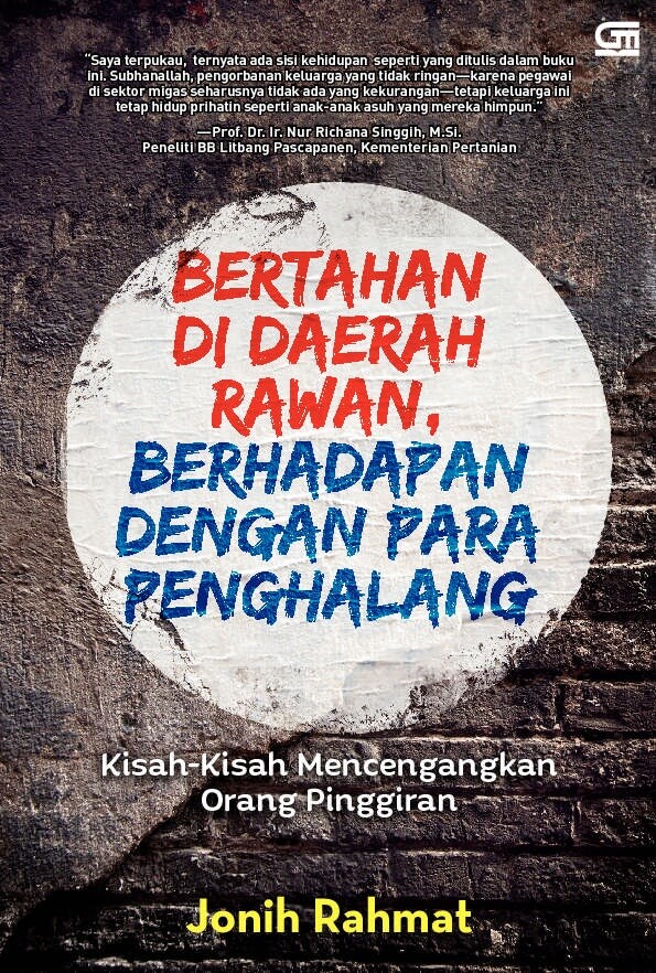 Bertahan Di Daerah Rawan, Berhadapan Dengan Para Penghalang [jon