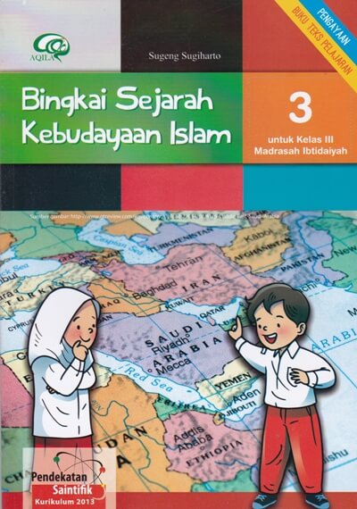 Bingkai Sejarah Kebudayaan Islam (Kelas 3 Mi)