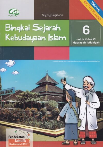 Bingkai Sejarah Kebudayaan Islam (Kelas 6 Mi)